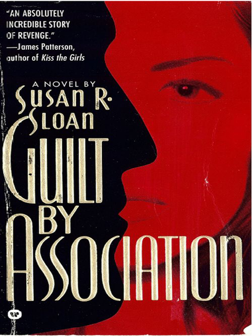 Title details for Guilt by Association by Susan R. Sloan - Available